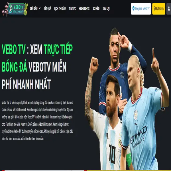 VEBOTV bóng đá trực tuyến, Link Vebo TV xem Trực tiếp Bóng đá hôm nay miễn phí
